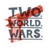 TWO. WORLD. WARS. Stickers