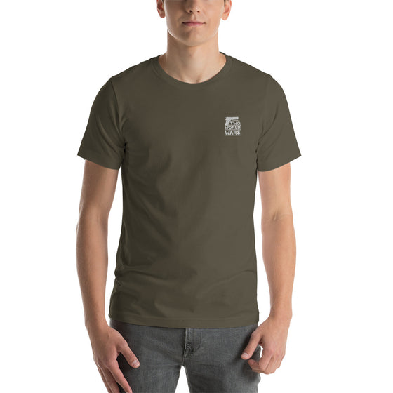 TWO. WORLD. WARS. - Embroidered Unisex T-Shirt
