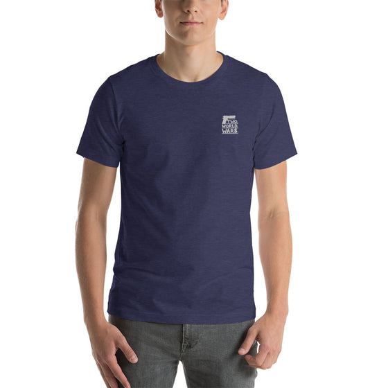 TWO. WORLD. WARS. - Embroidered Unisex T-Shirt